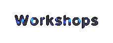 Workshops